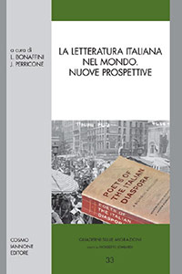 La letteratura italiana nel mondo. Nuove prospettive, by Eds. Luigi Bonaffini and Joseph Perricone
